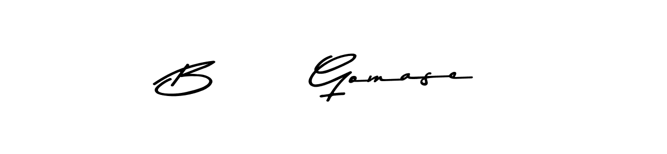 Make a beautiful signature design for name B      Gomase. With this signature (Asem Kandis PERSONAL USE) style, you can create a handwritten signature for free. B      Gomase signature style 9 images and pictures png