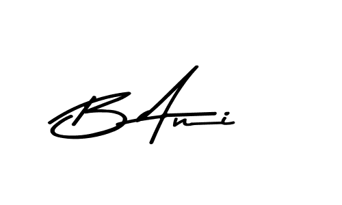 Make a beautiful signature design for name B Ani. With this signature (Asem Kandis PERSONAL USE) style, you can create a handwritten signature for free. B Ani signature style 9 images and pictures png