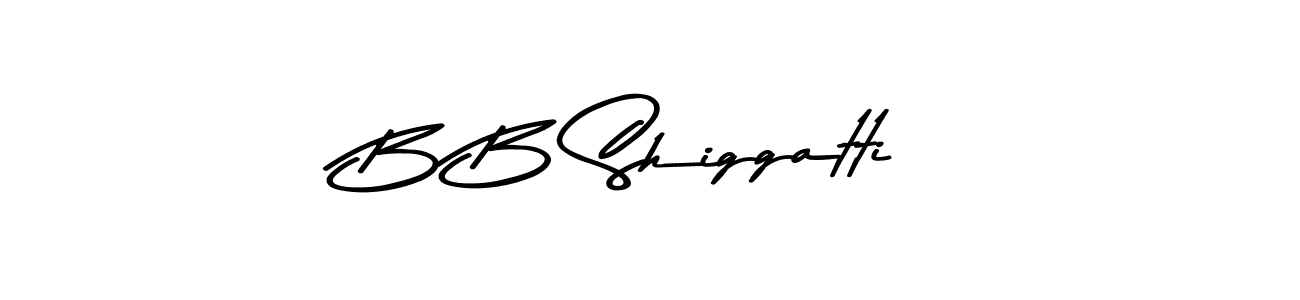 Make a beautiful signature design for name B B Shiggatti. With this signature (Asem Kandis PERSONAL USE) style, you can create a handwritten signature for free. B B Shiggatti signature style 9 images and pictures png