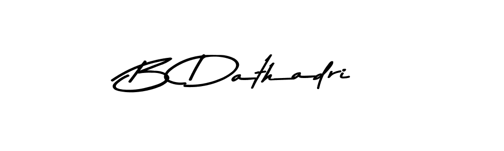 Use a signature maker to create a handwritten signature online. With this signature software, you can design (Asem Kandis PERSONAL USE) your own signature for name B Dathadri. B Dathadri signature style 9 images and pictures png