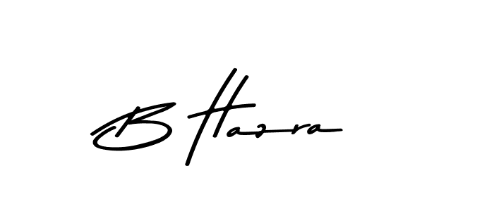 B Hazra stylish signature style. Best Handwritten Sign (Asem Kandis PERSONAL USE) for my name. Handwritten Signature Collection Ideas for my name B Hazra. B Hazra signature style 9 images and pictures png