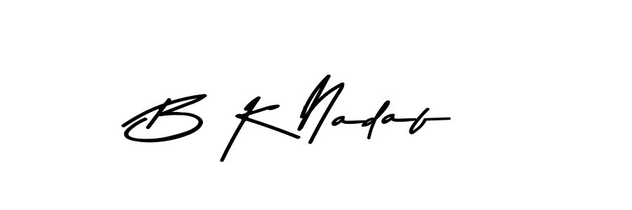Make a beautiful signature design for name B K Nadaf. With this signature (Asem Kandis PERSONAL USE) style, you can create a handwritten signature for free. B K Nadaf signature style 9 images and pictures png