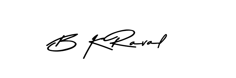 Also You can easily find your signature by using the search form. We will create B K Raval name handwritten signature images for you free of cost using Asem Kandis PERSONAL USE sign style. B K Raval signature style 9 images and pictures png