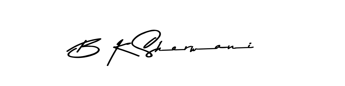 Create a beautiful signature design for name B K Sherwani. With this signature (Asem Kandis PERSONAL USE) fonts, you can make a handwritten signature for free. B K Sherwani signature style 9 images and pictures png