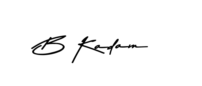 Create a beautiful signature design for name B Kadam. With this signature (Asem Kandis PERSONAL USE) fonts, you can make a handwritten signature for free. B Kadam signature style 9 images and pictures png