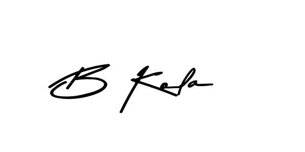 B Kola stylish signature style. Best Handwritten Sign (Asem Kandis PERSONAL USE) for my name. Handwritten Signature Collection Ideas for my name B Kola. B Kola signature style 9 images and pictures png