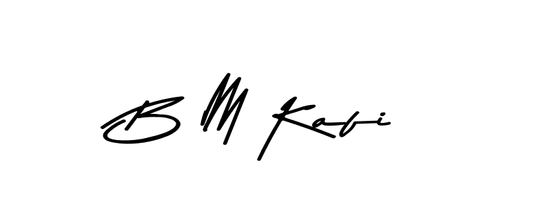 Check out images of Autograph of B M Kafi name. Actor B M Kafi Signature Style. Asem Kandis PERSONAL USE is a professional sign style online. B M Kafi signature style 9 images and pictures png