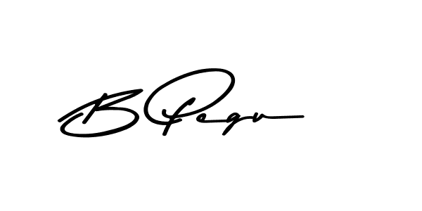 Use a signature maker to create a handwritten signature online. With this signature software, you can design (Asem Kandis PERSONAL USE) your own signature for name B Pegu. B Pegu signature style 9 images and pictures png