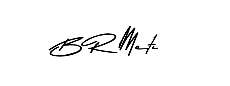 Create a beautiful signature design for name B R Meti. With this signature (Asem Kandis PERSONAL USE) fonts, you can make a handwritten signature for free. B R Meti signature style 9 images and pictures png