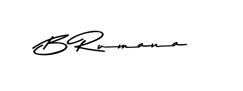 B Rumana stylish signature style. Best Handwritten Sign (Asem Kandis PERSONAL USE) for my name. Handwritten Signature Collection Ideas for my name B Rumana. B Rumana signature style 9 images and pictures png
