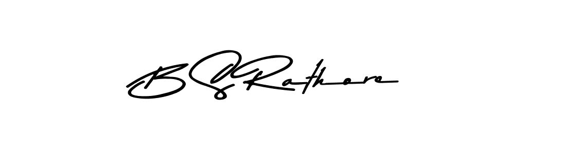 Create a beautiful signature design for name B S Rathore. With this signature (Asem Kandis PERSONAL USE) fonts, you can make a handwritten signature for free. B S Rathore signature style 9 images and pictures png