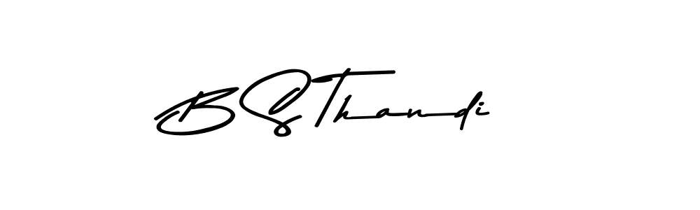 Also we have B S Thandi name is the best signature style. Create professional handwritten signature collection using Asem Kandis PERSONAL USE autograph style. B S Thandi signature style 9 images and pictures png