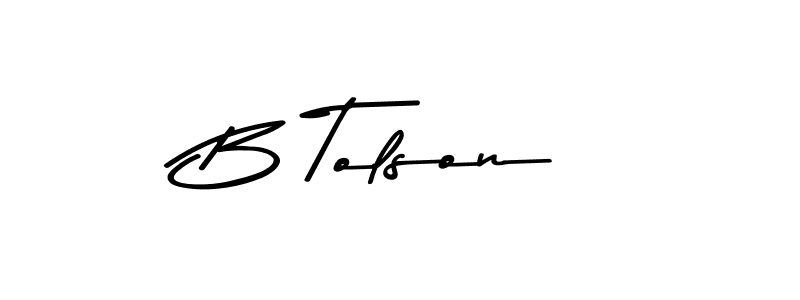 Also we have B Tolson name is the best signature style. Create professional handwritten signature collection using Asem Kandis PERSONAL USE autograph style. B Tolson signature style 9 images and pictures png