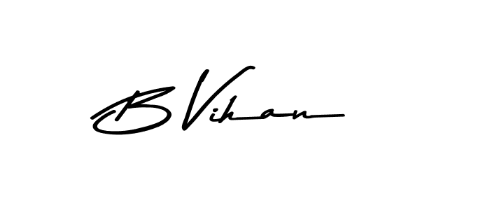 Use a signature maker to create a handwritten signature online. With this signature software, you can design (Asem Kandis PERSONAL USE) your own signature for name B Vihan. B Vihan signature style 9 images and pictures png