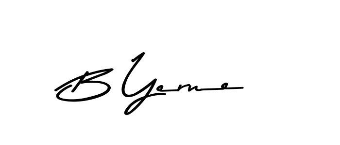 Design your own signature with our free online signature maker. With this signature software, you can create a handwritten (Asem Kandis PERSONAL USE) signature for name B Yerne. B Yerne signature style 9 images and pictures png