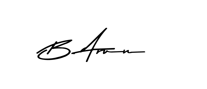 How to make B. Arun name signature. Use Asem Kandis PERSONAL USE style for creating short signs online. This is the latest handwritten sign. B. Arun signature style 9 images and pictures png