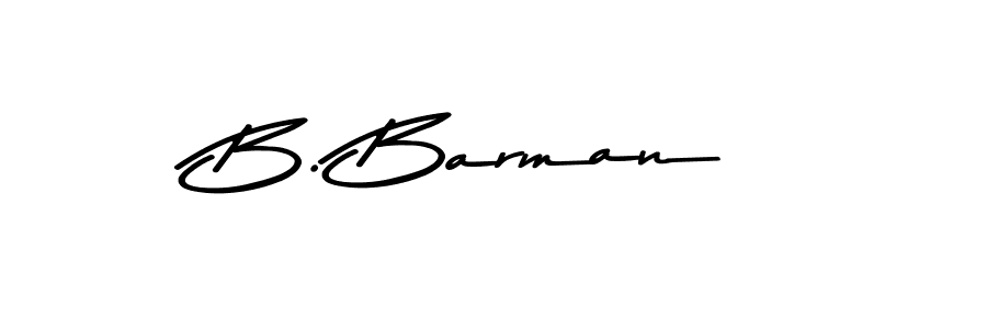 Create a beautiful signature design for name B. Barman. With this signature (Asem Kandis PERSONAL USE) fonts, you can make a handwritten signature for free. B. Barman signature style 9 images and pictures png