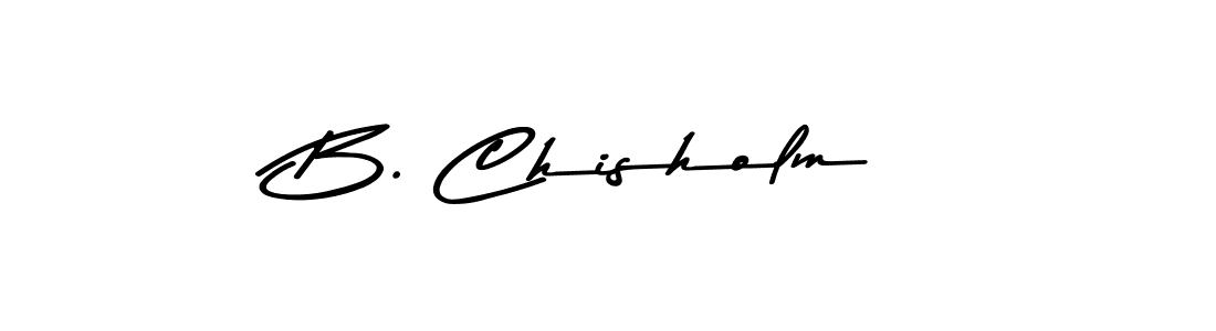 How to make B. Chisholm name signature. Use Asem Kandis PERSONAL USE style for creating short signs online. This is the latest handwritten sign. B. Chisholm signature style 9 images and pictures png