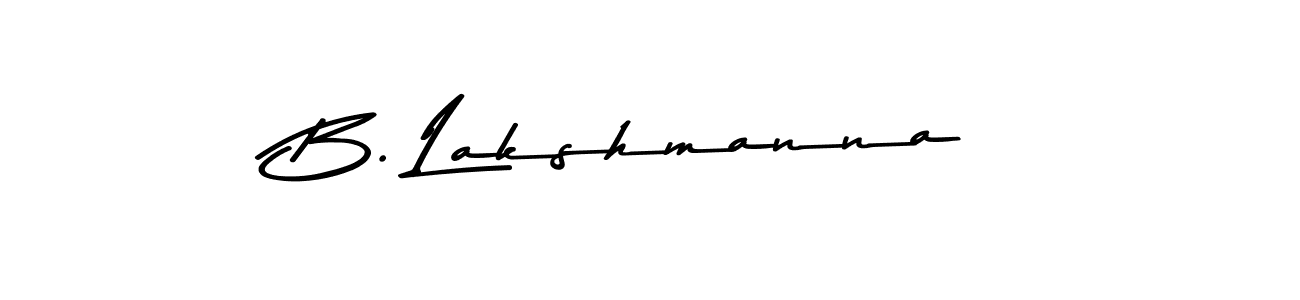 Check out images of Autograph of B. Lakshmanna name. Actor B. Lakshmanna Signature Style. Asem Kandis PERSONAL USE is a professional sign style online. B. Lakshmanna signature style 9 images and pictures png