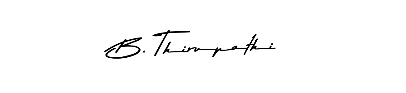 Make a beautiful signature design for name B. Thirupathi. With this signature (Asem Kandis PERSONAL USE) style, you can create a handwritten signature for free. B. Thirupathi signature style 9 images and pictures png