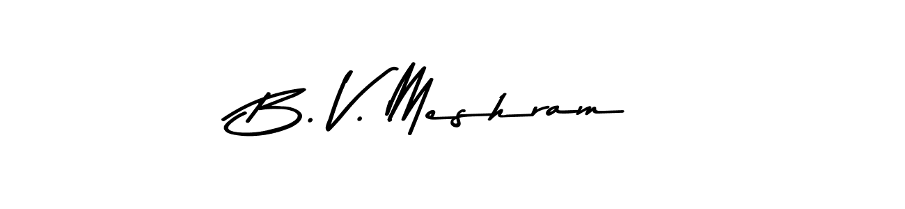 How to make B. V. Meshram signature? Asem Kandis PERSONAL USE is a professional autograph style. Create handwritten signature for B. V. Meshram name. B. V. Meshram signature style 9 images and pictures png