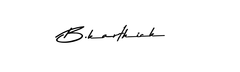 How to make B.karthick name signature. Use Asem Kandis PERSONAL USE style for creating short signs online. This is the latest handwritten sign. B.karthick signature style 9 images and pictures png