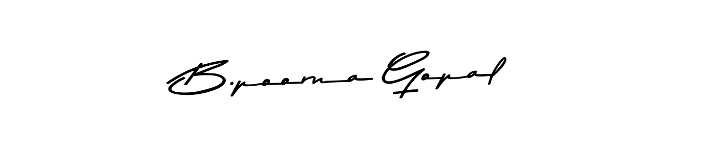 Make a beautiful signature design for name B.poorna Gopal. With this signature (Asem Kandis PERSONAL USE) style, you can create a handwritten signature for free. B.poorna Gopal signature style 9 images and pictures png