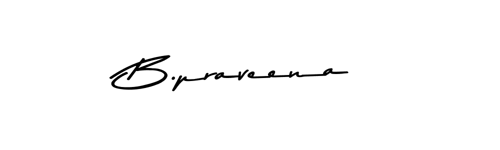 How to make B.praveena signature? Asem Kandis PERSONAL USE is a professional autograph style. Create handwritten signature for B.praveena name. B.praveena signature style 9 images and pictures png