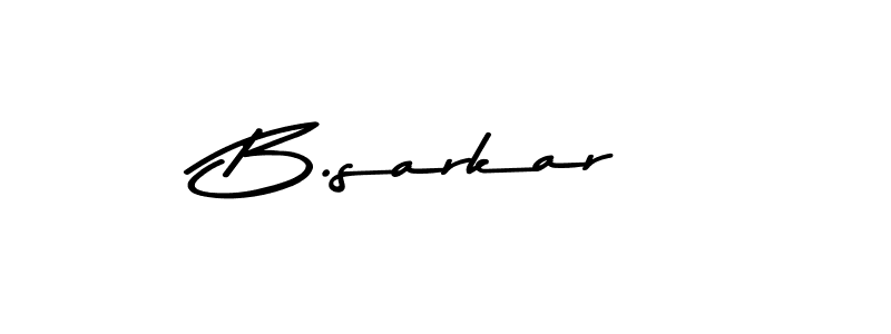 Create a beautiful signature design for name B.sarkar. With this signature (Asem Kandis PERSONAL USE) fonts, you can make a handwritten signature for free. B.sarkar signature style 9 images and pictures png