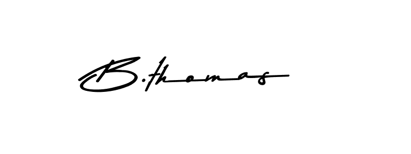 Make a beautiful signature design for name B.thomas. With this signature (Asem Kandis PERSONAL USE) style, you can create a handwritten signature for free. B.thomas signature style 9 images and pictures png