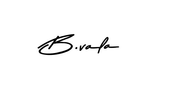 B.vala stylish signature style. Best Handwritten Sign (Asem Kandis PERSONAL USE) for my name. Handwritten Signature Collection Ideas for my name B.vala. B.vala signature style 9 images and pictures png