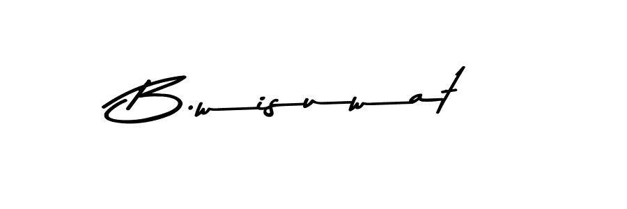 You should practise on your own different ways (Asem Kandis PERSONAL USE) to write your name (B.wisuwat) in signature. don't let someone else do it for you. B.wisuwat signature style 9 images and pictures png