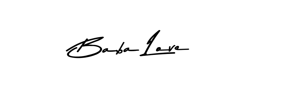 Make a short Baba Love signature style. Manage your documents anywhere anytime using Asem Kandis PERSONAL USE. Create and add eSignatures, submit forms, share and send files easily. Baba Love signature style 9 images and pictures png