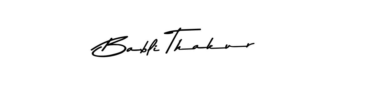 Make a beautiful signature design for name Babli Thakur. With this signature (Asem Kandis PERSONAL USE) style, you can create a handwritten signature for free. Babli Thakur signature style 9 images and pictures png