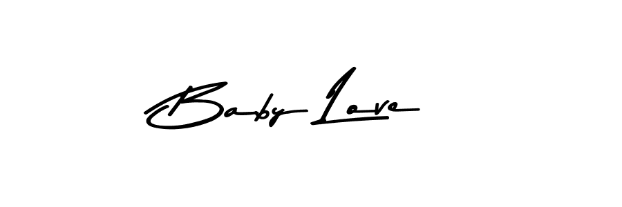 Create a beautiful signature design for name Baby Love. With this signature (Asem Kandis PERSONAL USE) fonts, you can make a handwritten signature for free. Baby Love signature style 9 images and pictures png