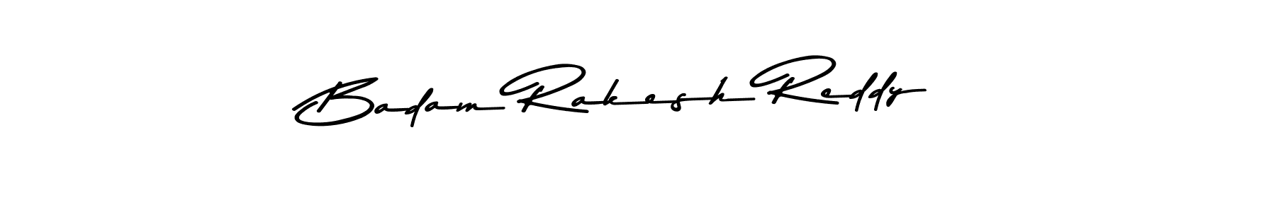 How to make Badam Rakesh Reddy name signature. Use Asem Kandis PERSONAL USE style for creating short signs online. This is the latest handwritten sign. Badam Rakesh Reddy signature style 9 images and pictures png