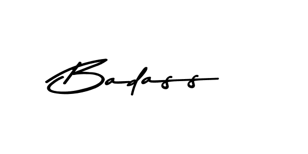 Make a beautiful signature design for name Badass. With this signature (Asem Kandis PERSONAL USE) style, you can create a handwritten signature for free. Badass signature style 9 images and pictures png