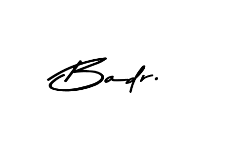 How to make Badr. signature? Asem Kandis PERSONAL USE is a professional autograph style. Create handwritten signature for Badr. name. Badr. signature style 9 images and pictures png