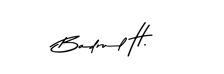 Also You can easily find your signature by using the search form. We will create Badrul H. name handwritten signature images for you free of cost using Asem Kandis PERSONAL USE sign style. Badrul H. signature style 9 images and pictures png