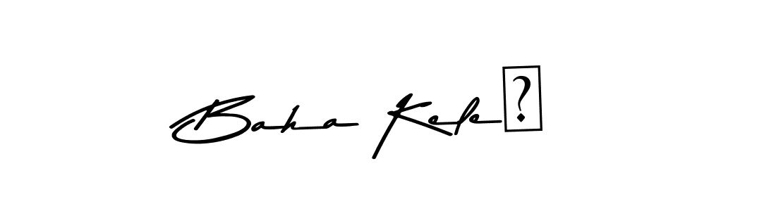 Design your own signature with our free online signature maker. With this signature software, you can create a handwritten (Asem Kandis PERSONAL USE) signature for name Baha Keleş. Baha Keleş signature style 9 images and pictures png