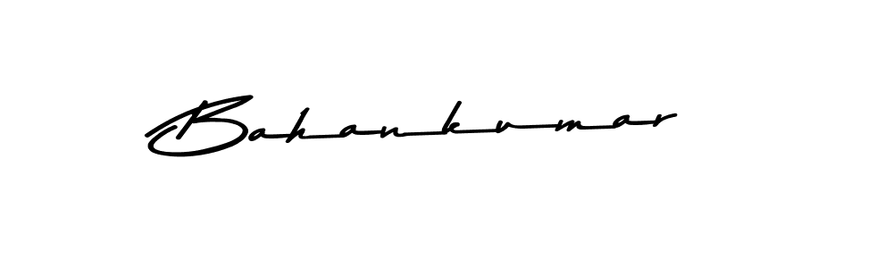 How to make Bahankumar name signature. Use Asem Kandis PERSONAL USE style for creating short signs online. This is the latest handwritten sign. Bahankumar signature style 9 images and pictures png