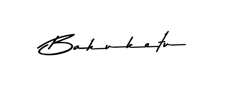 Create a beautiful signature design for name Bahuketu. With this signature (Asem Kandis PERSONAL USE) fonts, you can make a handwritten signature for free. Bahuketu signature style 9 images and pictures png