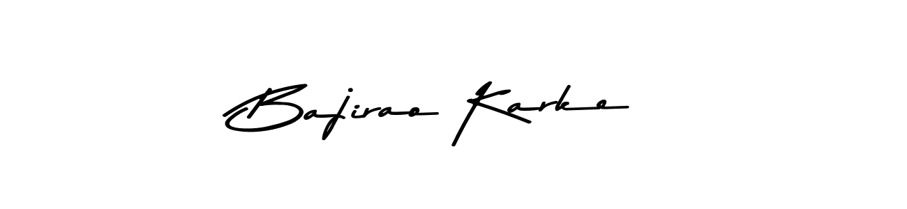 Design your own signature with our free online signature maker. With this signature software, you can create a handwritten (Asem Kandis PERSONAL USE) signature for name Bajirao Karke. Bajirao Karke signature style 9 images and pictures png