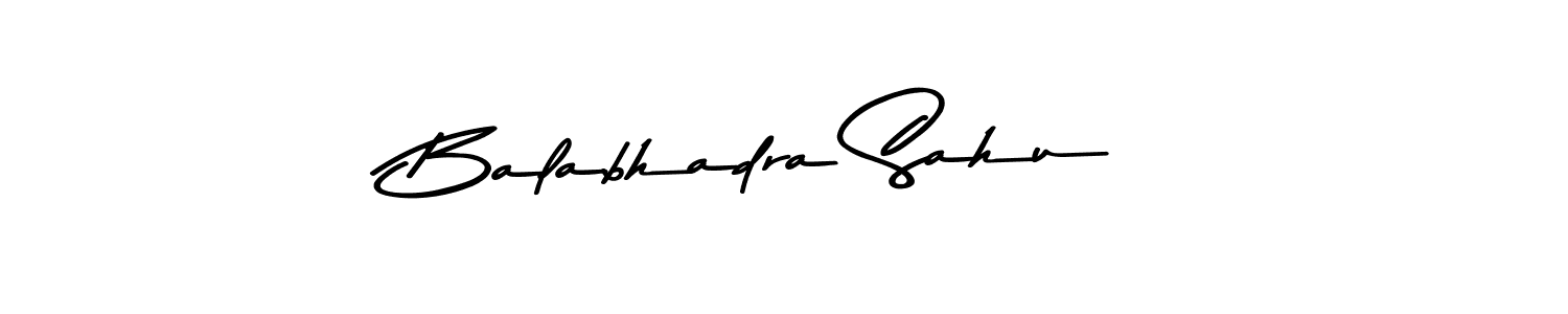 Make a beautiful signature design for name Balabhadra Sahu. With this signature (Asem Kandis PERSONAL USE) style, you can create a handwritten signature for free. Balabhadra Sahu signature style 9 images and pictures png