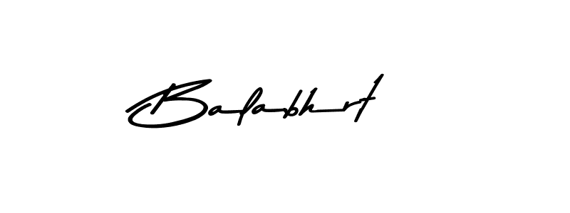 Make a beautiful signature design for name Balabhrt. With this signature (Asem Kandis PERSONAL USE) style, you can create a handwritten signature for free. Balabhrt signature style 9 images and pictures png