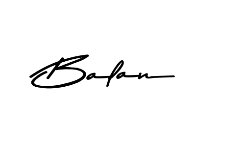 Also You can easily find your signature by using the search form. We will create Balan name handwritten signature images for you free of cost using Asem Kandis PERSONAL USE sign style. Balan signature style 9 images and pictures png