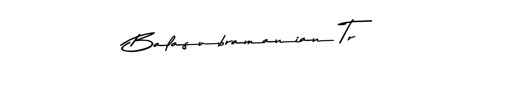 Use a signature maker to create a handwritten signature online. With this signature software, you can design (Asem Kandis PERSONAL USE) your own signature for name Balasubramanian Tr. Balasubramanian Tr signature style 9 images and pictures png