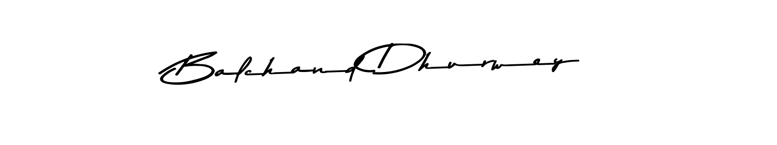See photos of Balchand Dhurwey official signature by Spectra . Check more albums & portfolios. Read reviews & check more about Asem Kandis PERSONAL USE font. Balchand Dhurwey signature style 9 images and pictures png