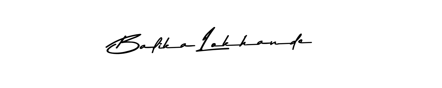 Design your own signature with our free online signature maker. With this signature software, you can create a handwritten (Asem Kandis PERSONAL USE) signature for name Balika Lokhande. Balika Lokhande signature style 9 images and pictures png