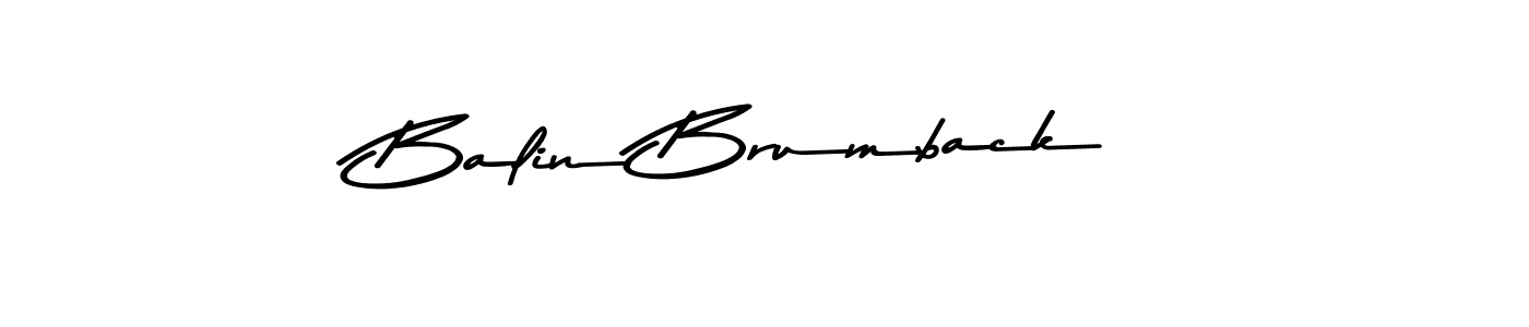 if you are searching for the best signature style for your name Balin Brumback. so please give up your signature search. here we have designed multiple signature styles  using Asem Kandis PERSONAL USE. Balin Brumback signature style 9 images and pictures png